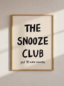 1pc Unframed Canvas Poster, Contemporary Artwork, The Snooze Club Print, Wall Art Canvas Painting, Decor For Bedroom And Living Room, Kitchen And Hallway Wall Decoration, Perfect Modern Home Gift - Text - View 1