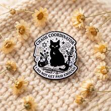 Chaos Coordinator Black Cat Enamel Pin, "I Do Not Get Paid Enough" Quote Badge, Magic Cat Brooches For Backpack Jacket Hat, Humorous Gift For Friends - Black and White - View 7