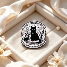 Chaos Coordinator Black Cat Enamel Pin, "I Do Not Get Paid Enough" Quote Badge, Magic Cat Brooches For Backpack Jacket Hat, Humorous Gift For Friends - Black and White - View 3