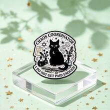 Chaos Coordinator Black Cat Enamel Pin, "I Do Not Get Paid Enough" Quote Badge, Magic Cat Brooches For Backpack Jacket Hat, Humorous Gift For Friends - Black and White - View 4