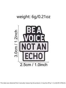 Inspirational Quote Enamel Pin, Be A Voice Not An Echo Text Brooch, Metal Badge For Backpack Jacket Decor - Black and White - View 3
