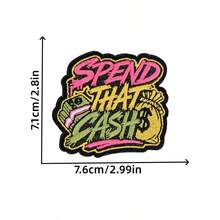 1pc Graffiti Style Popular Phrase "SPEND THAT CASH" Iron-On Patch, Suitable For Truck Driver Hats, Jackets, Bags, Backpacks, Essential Embroidery Decor For Small Business Startups - 1pcs-spend - View 6