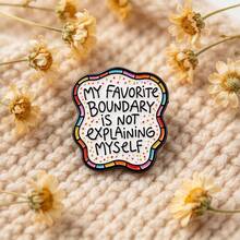 "My Favorite Boundary Is Not Explaining Myself" Quotes Enamel Pin, Colorful Wavy Quote Lapel Badge, Metal Brooch For Jacket Backpack Hat, Lovely Gift - Multicolor - View 6