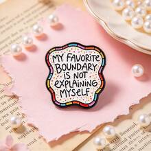 "My Favorite Boundary Is Not Explaining Myself" Quotes Enamel Pin, Colorful Wavy Quote Lapel Badge, Metal Brooch For Jacket Backpack Hat, Lovely Gift - Multicolor - View 5