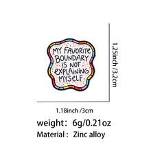 "My Favorite Boundary Is Not Explaining Myself" Quotes Enamel Pin, Colorful Wavy Quote Lapel Badge, Metal Brooch For Jacket Backpack Hat, Lovely Gift - Multicolor - View 12