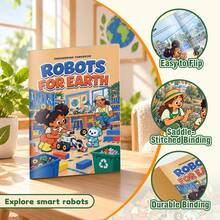 Kids Robotics And Engineering Picture Book, Robots For Earth, Children's Illustrated STEM Learning About Smart Robots, Recycling, Green Technology And Creative Problem Solving, Fun Science Discovery And Educational Reading - Robots for Earth - View 4