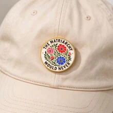 Floral Round Enamel Pin "The Matriarchy Would Never" Lapel Brooch, Statement Badge For Jacket Backpack Hat, Lovely Gift For Friends - Multicolor - View 9