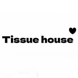 Tissue house
