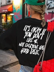 Women's "I Don't Care If You Don't Like Me" Graphic Tee, Regular Fit Funny Slogan T-Shirt, Comfortable "Not Everyone Has Good Taste" Sarcastic Casual Crew Neck Top - Black - View 6