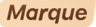 Marque