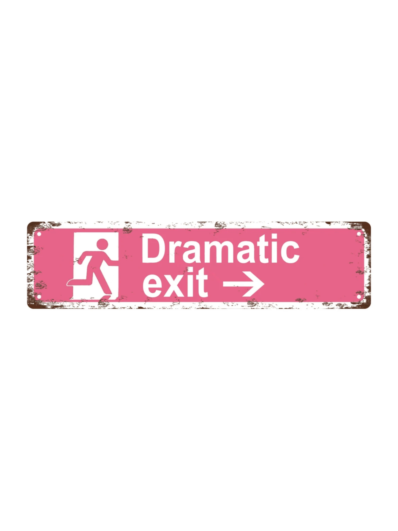 1pc Vintage Metal "Dramatic Exit" 16x4 Inch Tin Sign - Multipurpose Wall Hanging Decor For Home, Room, Bathroom, Bar, Cafe, Garage - English Text - Multicolor - View 1