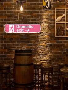 1pc Vintage Metal "Dramatic Exit" 16x4 Inch Tin Sign - Multipurpose Wall Hanging Decor For Home, Room, Bathroom, Bar, Cafe, Garage - English Text - Multicolor - View 9