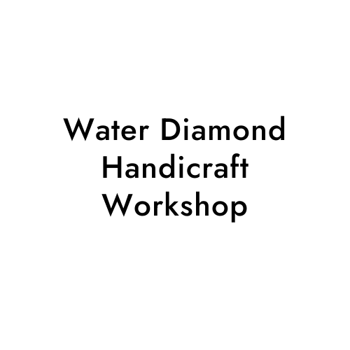 Water Diamond Handicraft Workshop