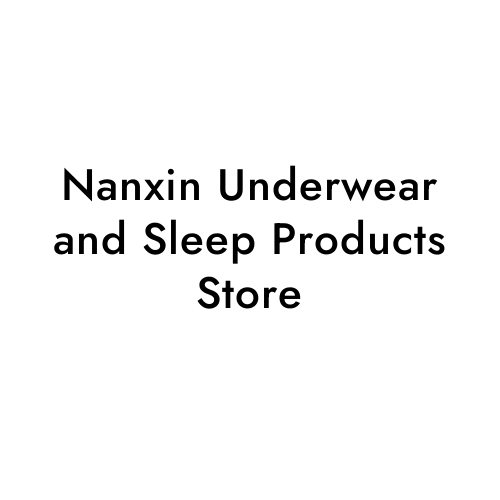 Nanxin Underwear and Sleep Products Store