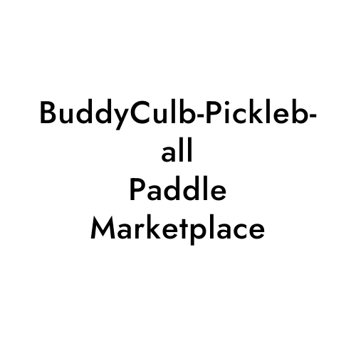 BuddyCulb-Pickleball Paddle Marketplace