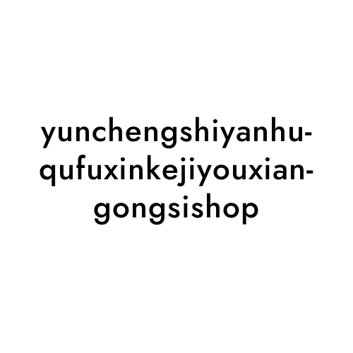 yunchengshiyanhuqufuxinkejiyouxiangongsishop