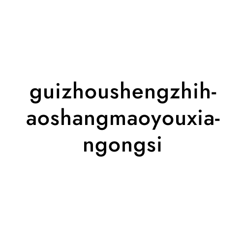 guizhoushengzhihaoshangmaoyouxiangongsi