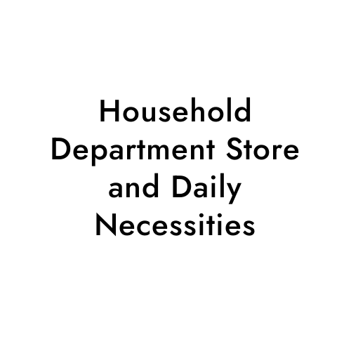 Household Department Store and Daily Necessities