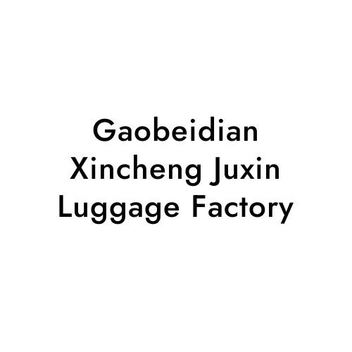 Gaobeidian Xincheng Juxin Luggage Factory