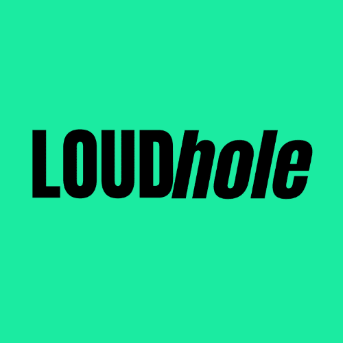LOUDhole