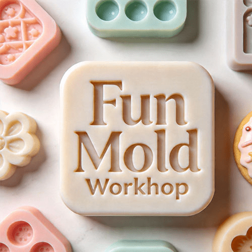 Fun Mold Workshop