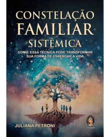 CONSTELAÇÃO FAMILIAR SISTÊMICA - Livro único - Visão 1