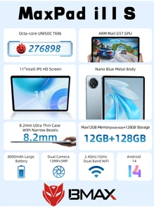 BMAX BMAX I11 S 11Inch Android 15 Tablet, UNISOC T606 Octa-Core 1.6GHz, 4GB RAM ( LPDDR4x +8GB Expand), + 128GB ROM, 802.11ac WIFI 5 + Wireless Connection 5.0, 5MP+13MP Dual Camera, 8000mAh Battery , Type-C, G-Sensor, Supports 1TB SD Expansion(No Adapter)