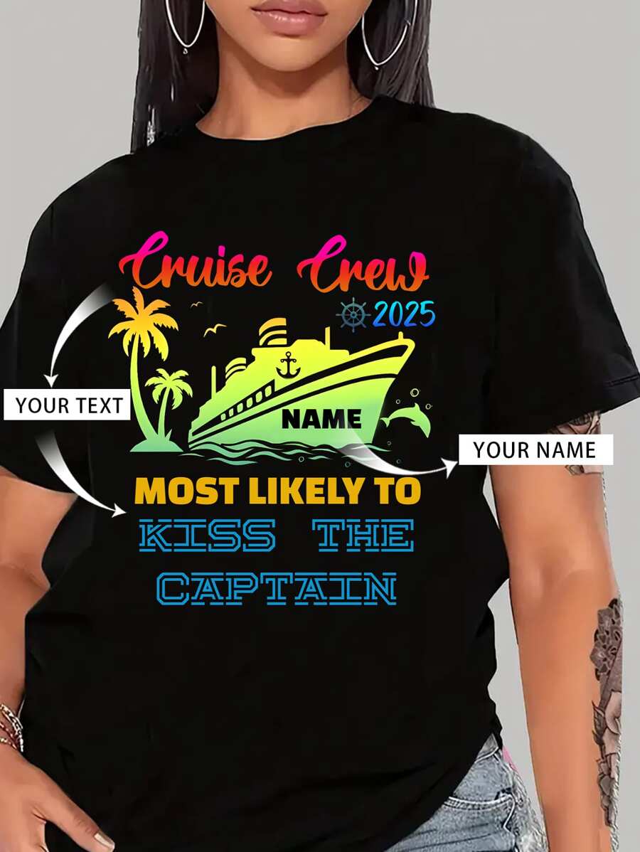 Customized Personalized Women's Plus Size Cruise Squad 2025 Shirt, Funny Matching 2026 Cruise Shirt, Birthday Cruise Shirt, Family Custom Name Cruise Shirt .Party/Team To Design Your Personalized Printed T-Shirt