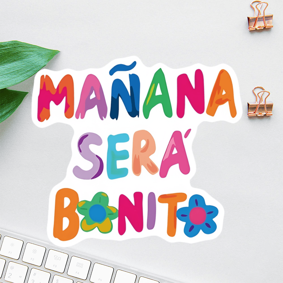 3 Inch Removable Outdoor Waterproof Vinyl Sticker Tomorrow Will Be Beautiful Spanish Quote With Colorful Flower Pattern, Motivational Aesthetic Sticker For Laptops, Tablets, Phone Cases, Notebooks, Water Bottles