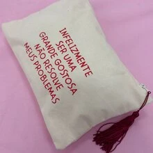 Necessaire Infelizmente Ser Uma Grande Gostosa - Bege - Visão 2