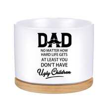 1pc Unique Ceramic Planter Pot With Bamboo Tray - Succulent And Plant Decor Pots With Funny Slogans, Great Gift For Father's Day, Birthday, Christmas, Valentine's Day For Dad, Men, Father, Daughter, Son