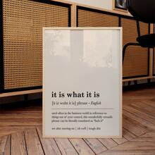 1 Pieza Póster de lienzo moderno sin marco "It Is What It Is", arte de pared divertida con definición, decoración de habitación estética, pintura de arte para regalo, imagen de pared para oficina, sala de estar, dormitorio, comedor, dormitorio, decoración de pared para el hogar y la oficina