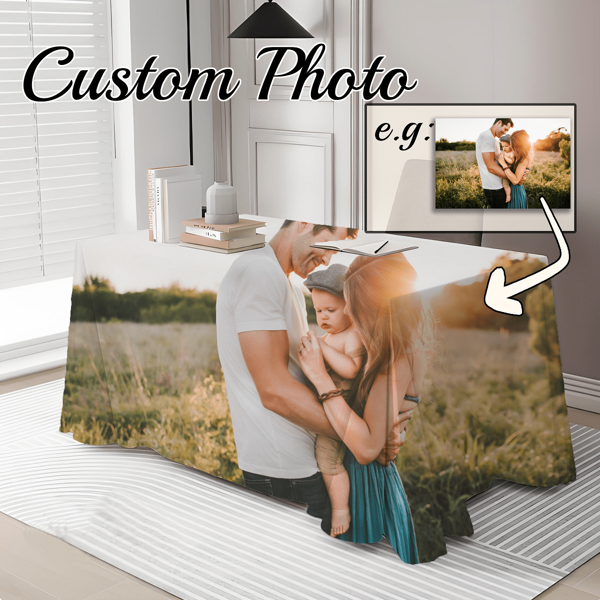 Customize Personalized Tablecloths, Photo Printing Tablecloths, Birthday Gifts, Home Decoration Personalized Gifts, Charity Exhibition Tablecloths, DIY Tablecloths, Customize Your Exclusive DesignFather's Day, Mother's Day, Halloween