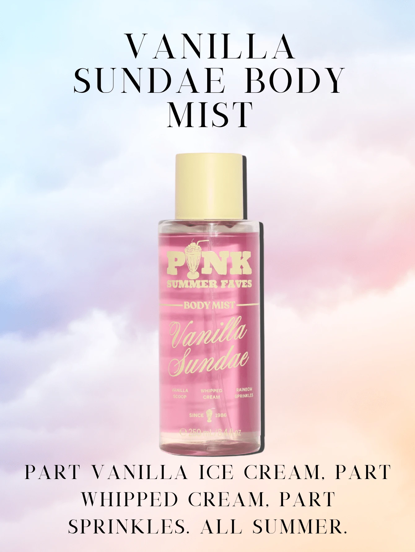 Victoria's Secret Victoria's Secret VS Body Mist Fine Fragrances Pink Perfume Dreamy Petals Sunlit Sparkling Blooms - Vanilla Sundae - View 1