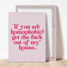 1 件《如果你恐同，就把他赶出我家》印刷品、LGBT 帆布印刷品、有趣的 LGBT 印刷品、有趣的女同性恋印刷品、|LGBT 家居装饰 - 帆布材料（可选框架） - 彩色 - 查看 9