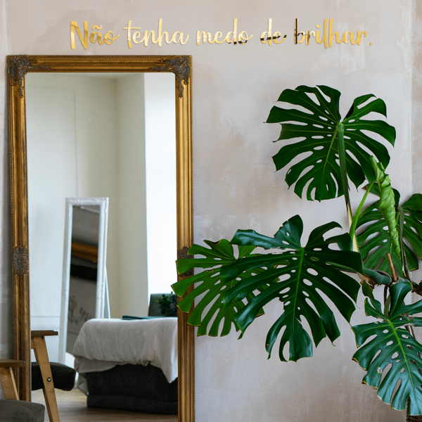 Não Tenha Medo De Brilhar! Frases Decorativas Acrílico Espelhado Beleza Casa Quarto Sala Studio Estética Escritório Mulher