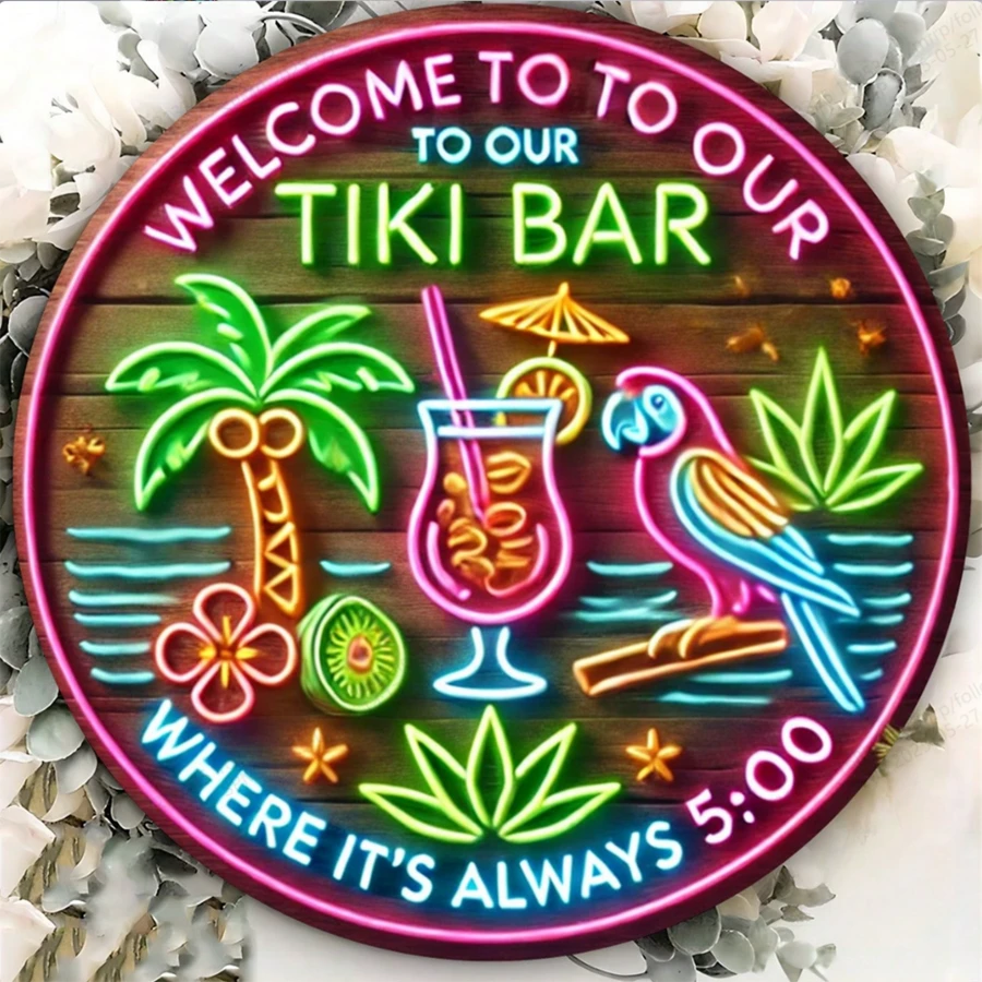1pc Welcome To Our Tiki Bar "Circular Metal Tin Sign -8x8 Inches, UV And Scratch Resistant, Easy To Hang Indoor And Outdoor Decoration