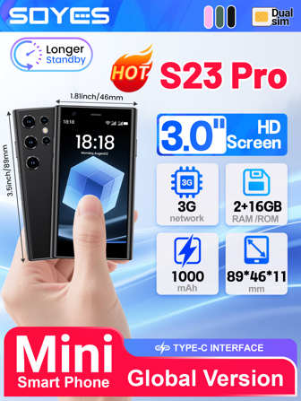 SOYES S23 Pro Mini Small Size Smartphone 2GB RAM 16GB ROM Android8.1 Dual SIM Standby 1000mAh Small Battery Capacity 3G Network Compact Little Mobile Phone