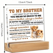 Brother Gifts From Sister Brother, Brother Present To My Brother I Just Want To Let You Know Clear Acrylic Desk Decorative Sign For Home Decor