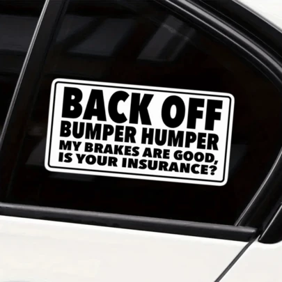 1 st 7 tums avtagbar utomhusvattentät vinylklistermärke – rolig "BACK OFF BUMPER HUMPER Mina bromsar är bra, är din försäkring?" Sarkastisk bilstötfångare dekal – estetisk humorklistermärke för bilfönster, lastbils baklucka, bärbar dator, surfplatta, skrivbord, studentrumsvägg, kylskåp, spegel, bagage, skateboard, verktygslåda