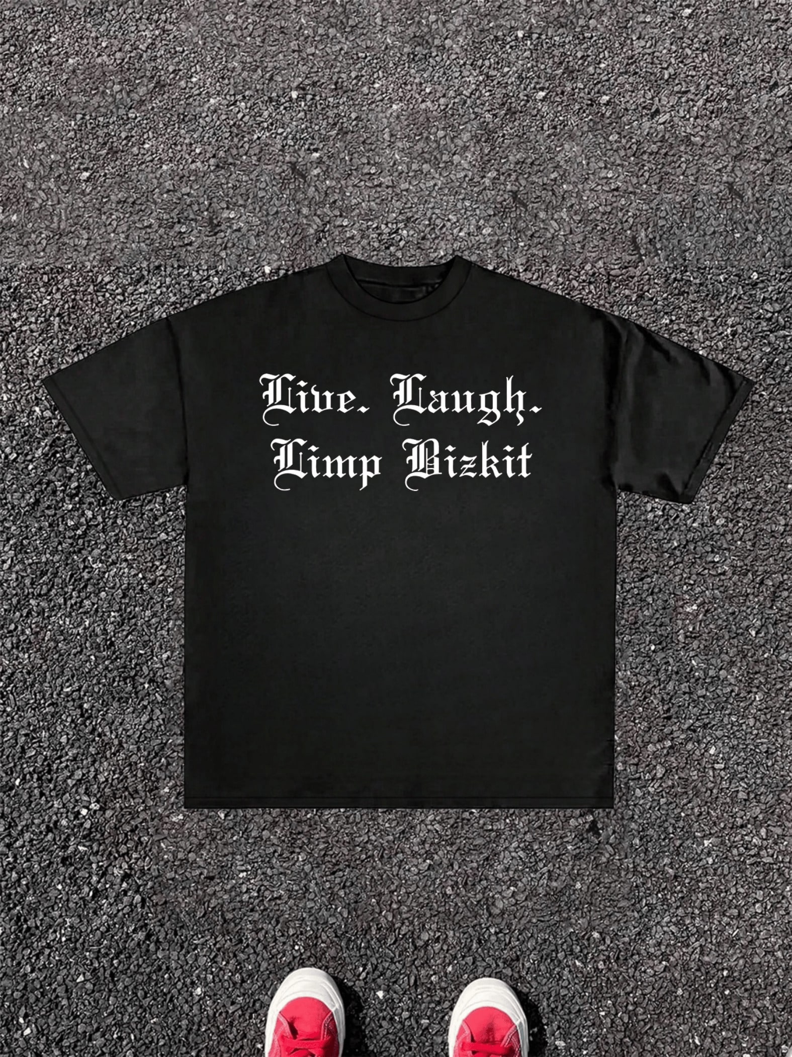 Size Plus Live Laugh Limp Bizkit Gothic Text Graphic Print 220g Tee Men's Casual Black T Shirt Streetwear Style 1pcs