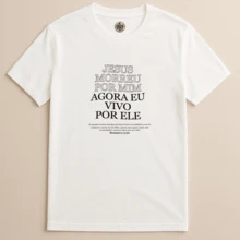 Camiseta Infantil Juvenil Unissex Jesus Morreu Por Mim Agora Vivo Por Ele Romanos 5:30 Moda Cristã - Branco - Visão 1
