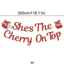 بنر "هي الكرز على القمة" لديكور حفلة عروس الأحبة، ديكور حفل استحمام الطفل ذو موضوع الكرز، إمدادات ديكور الحزب باللون الأحمر اللامع