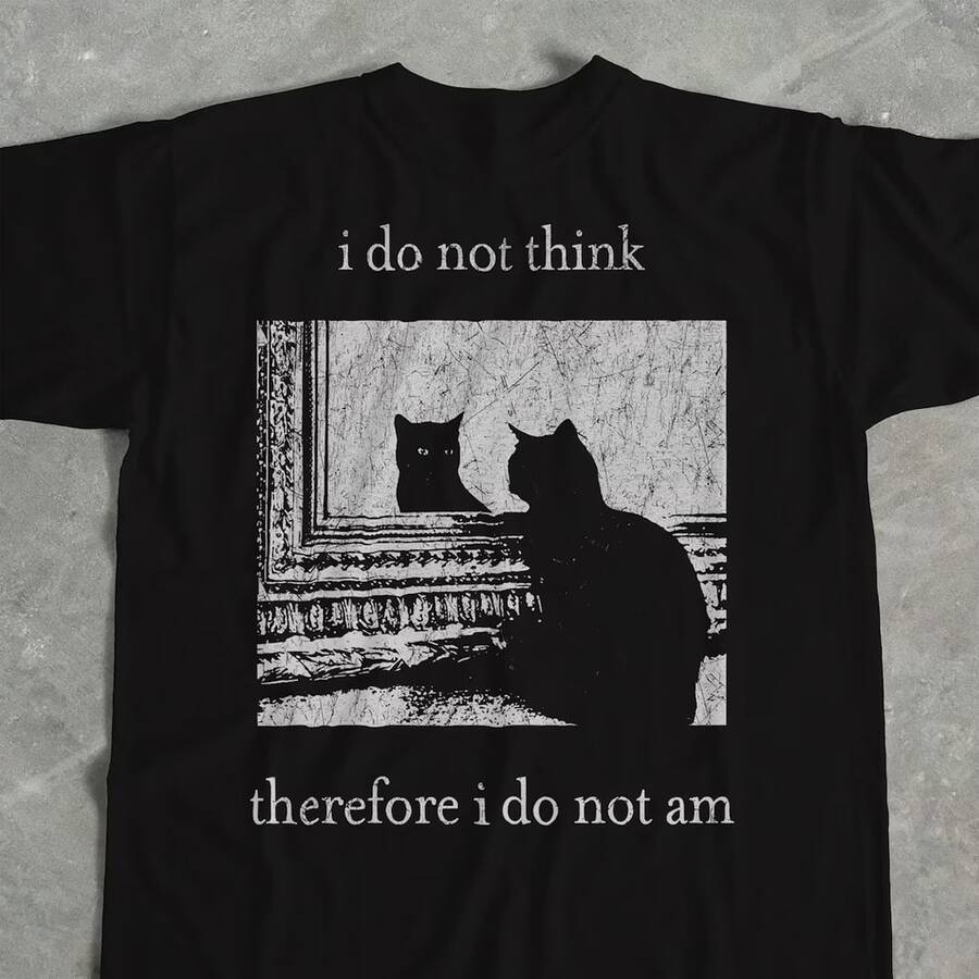 Cotton T-Shirt Soft Shirt I Do Not Think Therefore I Do Not Am Cat - màu đen - Xem 1