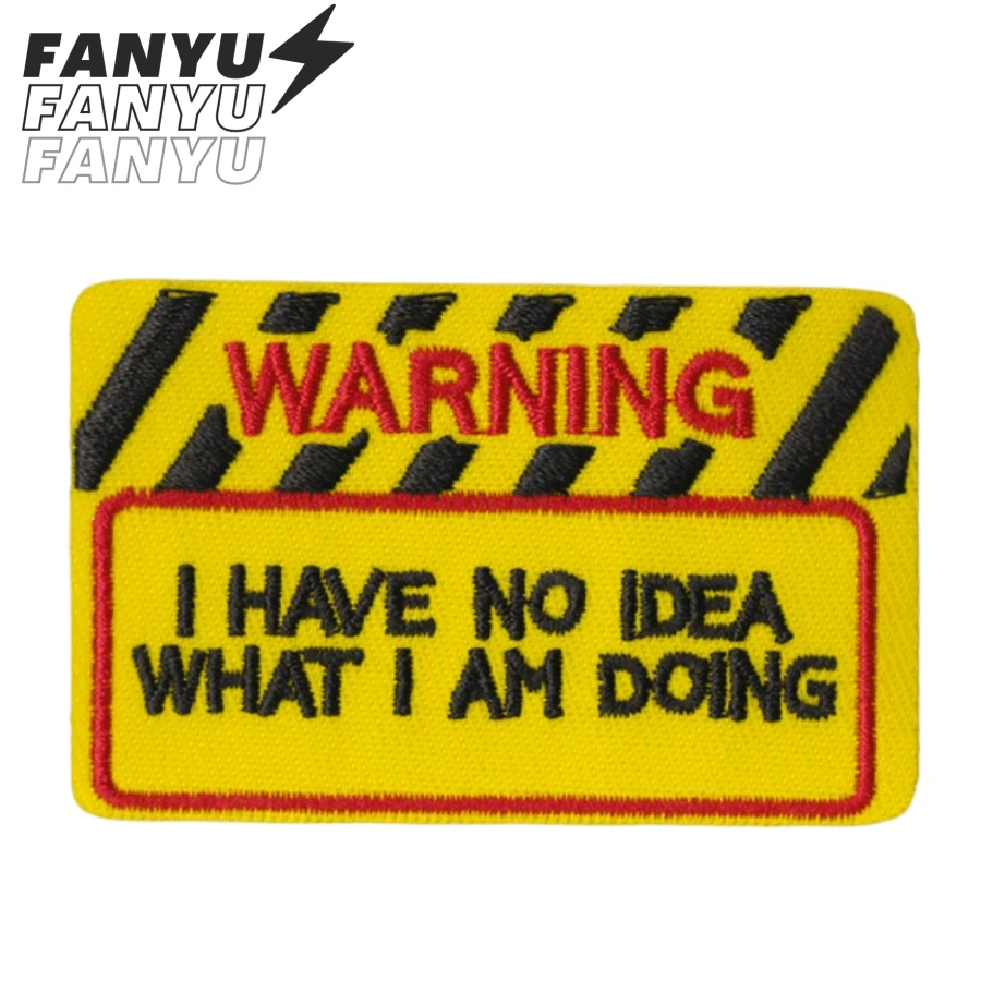 1pc WARNING I HAVE NO IDEA WHAT I AM DOING Hippie Punk Rock Anime Cartoon Riding Adventure Funny Cool Embroidered Iron-On Patch Sew-On Badge DIY Clothing Accessory For Clothes Pants Chest Decor Shoes Hats Bags Repair