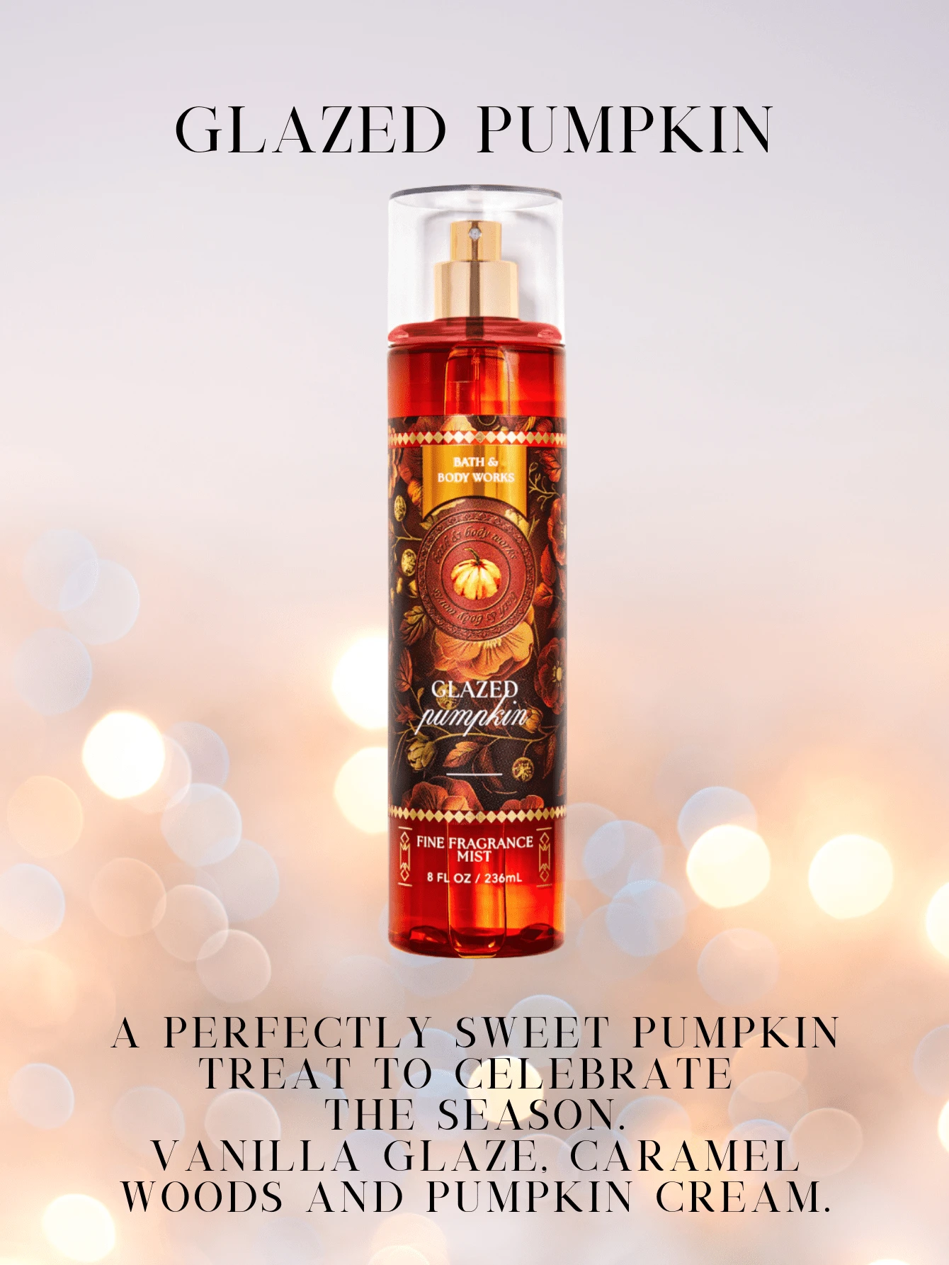 Bath & Body Works Bath And Body Works BBW Fine Fragrance Body Mist - 釉面南瓜 - 查看 1