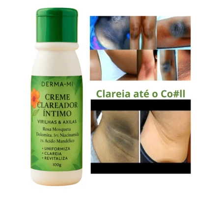 Creme Clareador Íntimo Virilha e Axilas – com Niacinamida e Àcido MAndélico Uniformiza, Clareia e Revitaliza – 100g