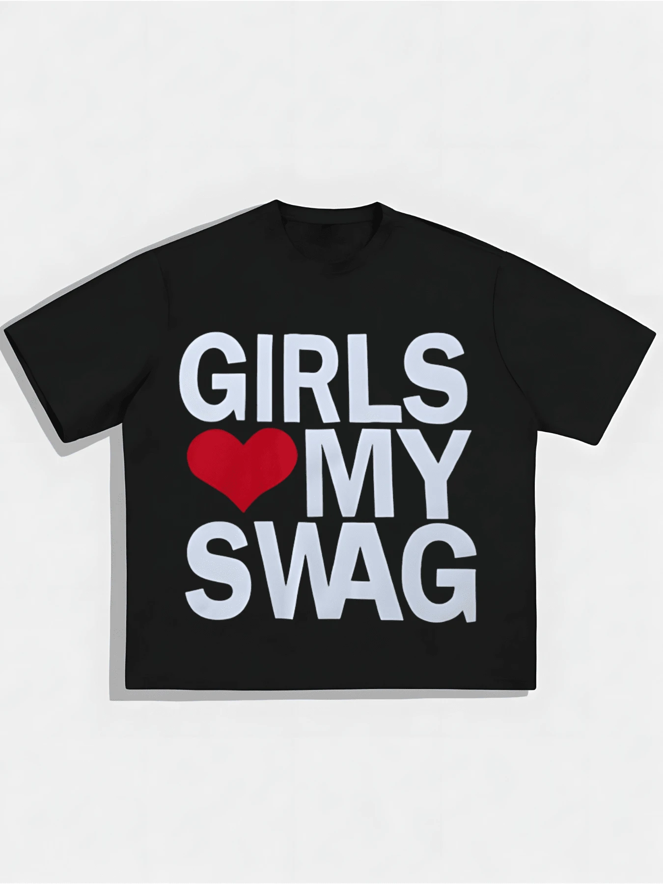 Black T - Shirt With "GIRLS LOVE MY SWAG" Bold Slogan,220 Grams Of Heavyweight Cotton, Summer, Comfortable Casual T-Shirt,Unisex - màu đen - Xem 1