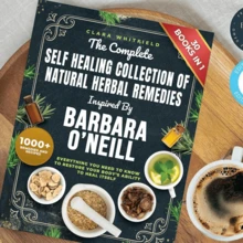 Barbara O'Neill Natural Herbal Remedies Book Complete Collection Guide Containing Over 1000 Recipes For Everyday Health Daily - Nhiều màu - Xem 2
