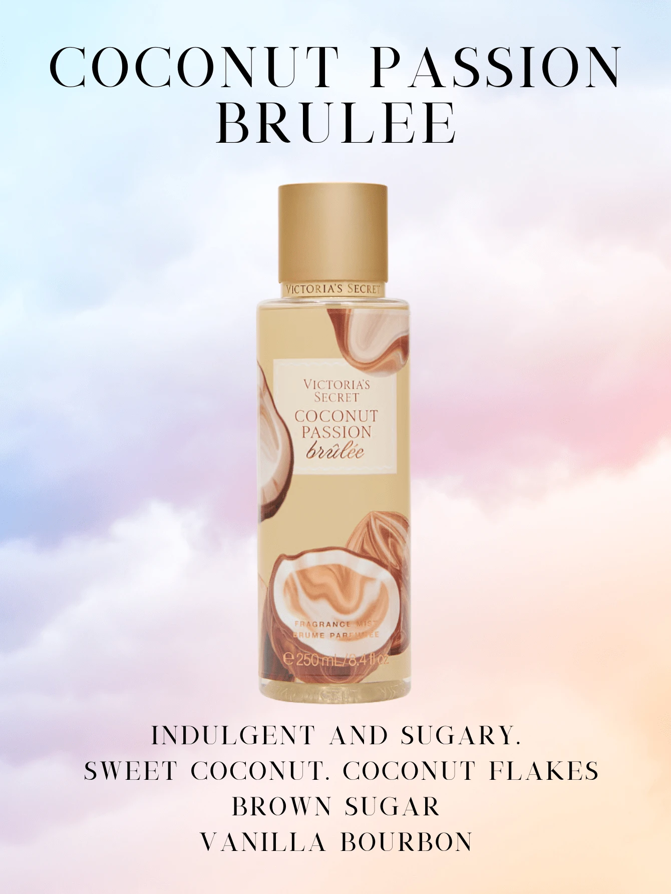 Victoria's Secret Victoria's Secret VS Body Mist Fine Fragrances Pure Seduction Brulee Scented Mist - 椰香百香果布蕾 新品 - 查看 1